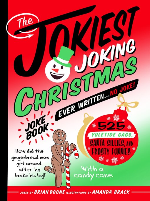 Title details for The Jokiest Joking Christmas Joke Book Ever Written . . . No Joke! by Brian Boone - Wait list